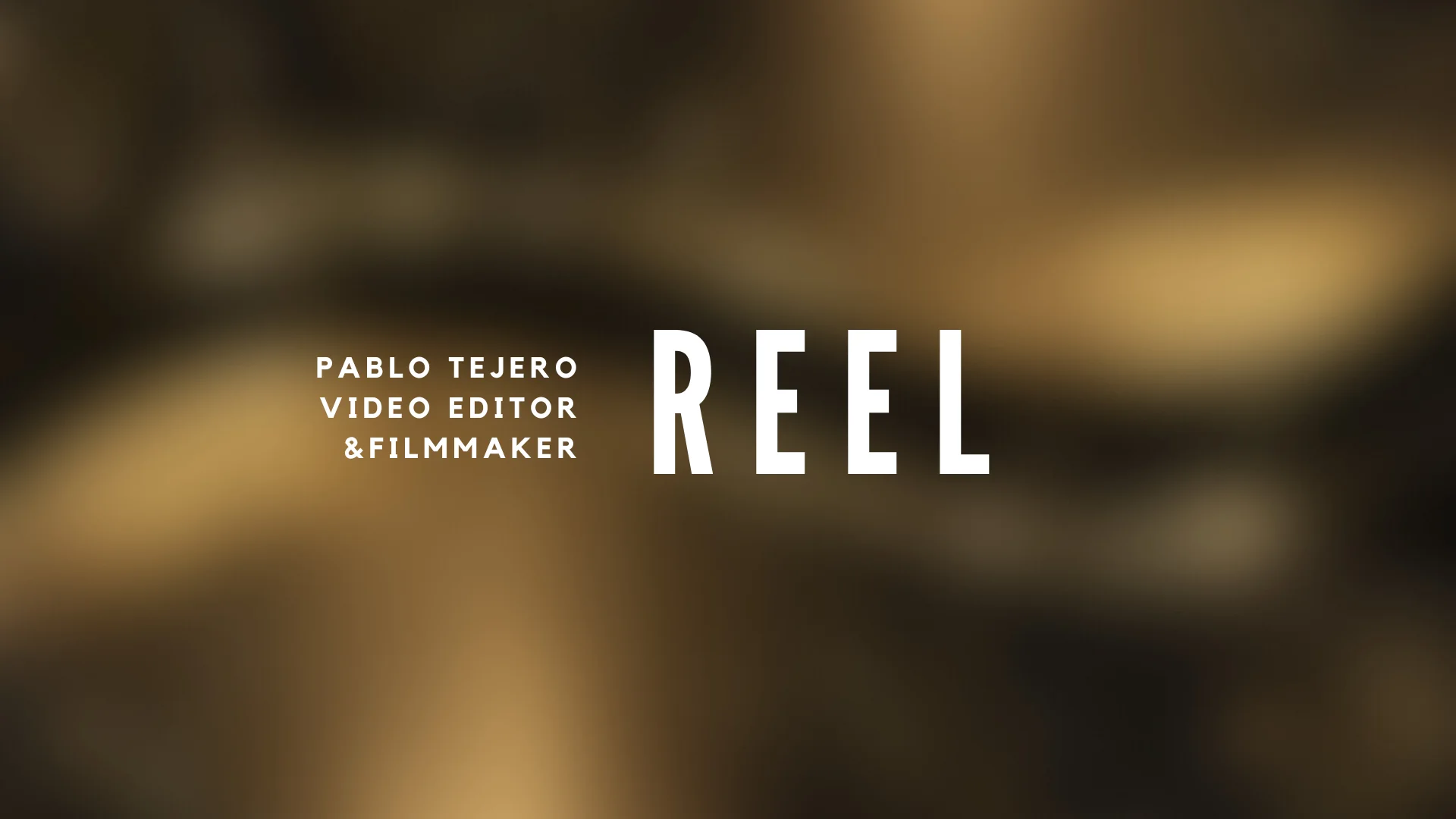 Pablo Tejero VIdeo Editor &Filmmaker